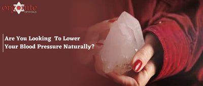 Are You Looking To Lower Your Blood Pressure Naturally? These Crystals Could Help…