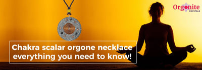 Chakra scalar orgone necklace - everything you need to know!