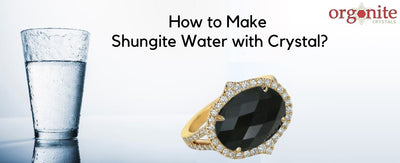 How to Make Shungite Water with Crystal