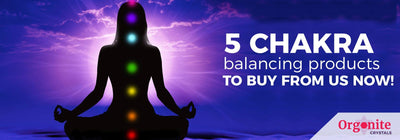 5 chakra balancing products to buy from us now!