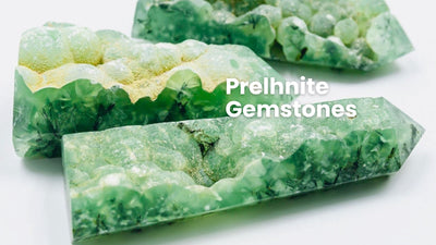 Prehnite Gemstones - The Comfort Stone!