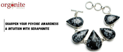 Sharpen Your Psychic Awareness & Intuition With Seraphinite