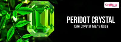 PERIDOT CRYSTAL – one crystal many uses
