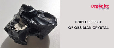 Shield effect of Obsidian crystal