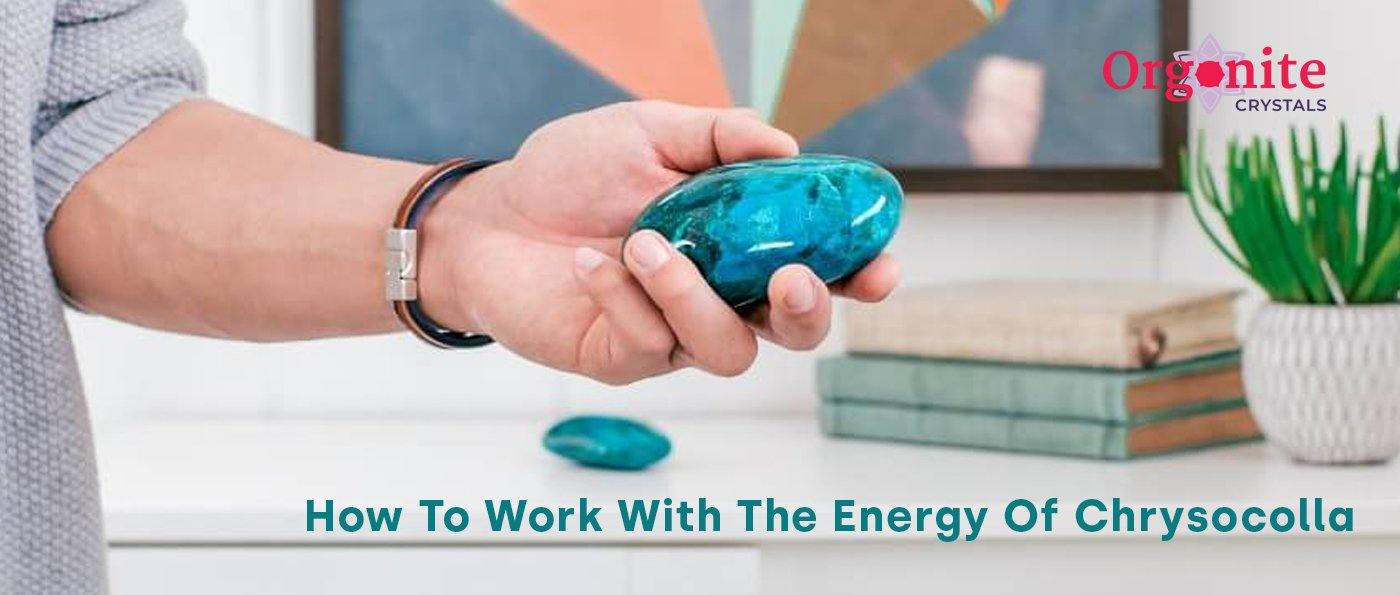 How To Work With The Energy Of Chrysocolla