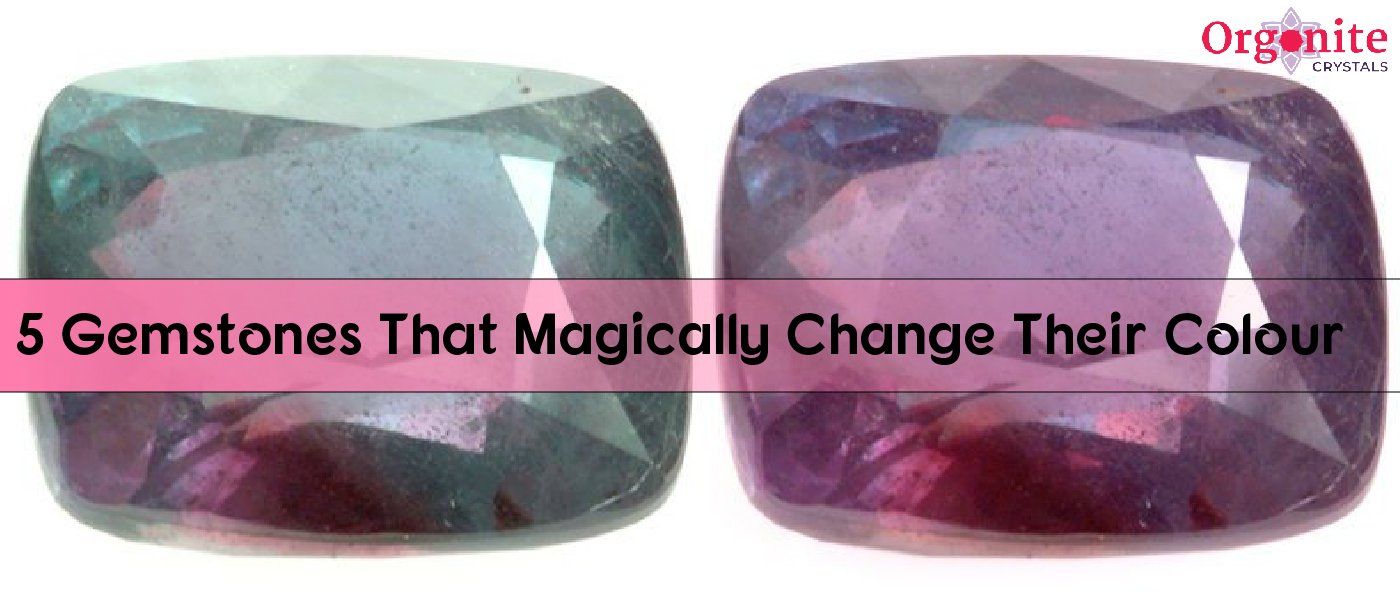 5 Gemstones That Magically Change Their Colour