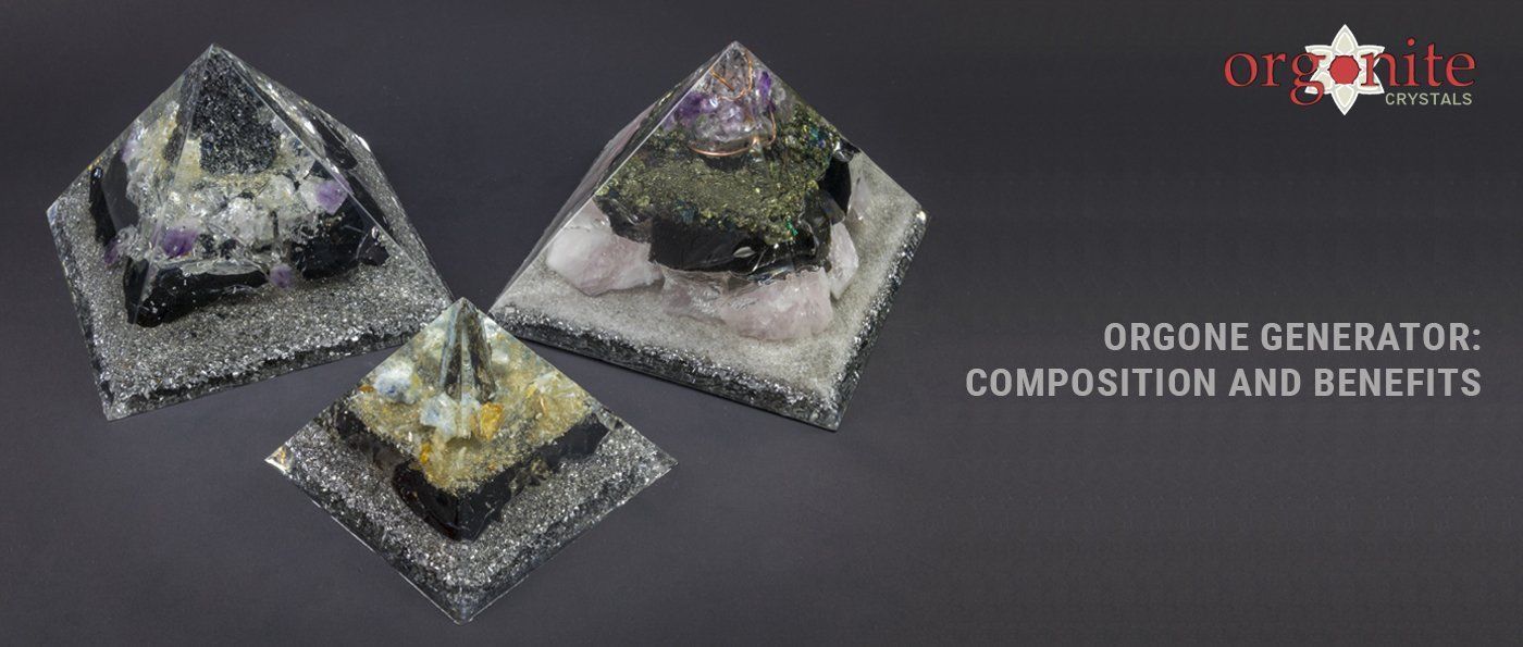 Orgone Generator: Composition And Benefits