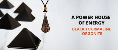 Black Tourmaline Orgonite- A Power House of Energy