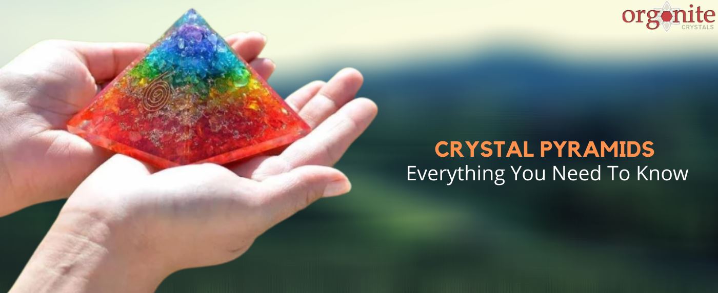 Crystal Pyramids: Everything You Need To Know