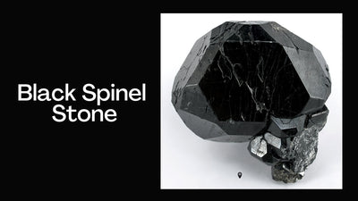 Black Spinel – The Stone of Pureness and Chastity!