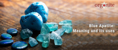 Blue Apatite: Meaning and its uses