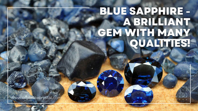 Blue Sapphire - A Brilliant Gem With Many Qualities!