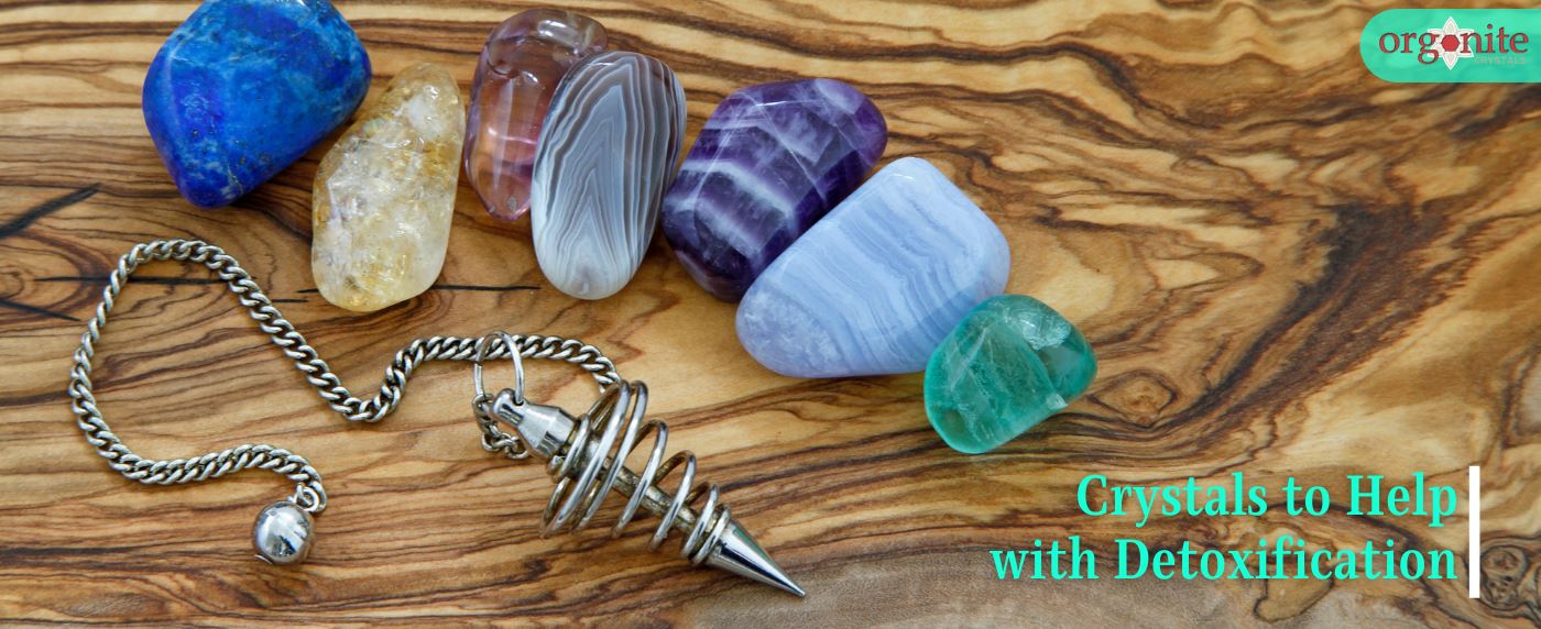 Crystals to Help with Detoxification