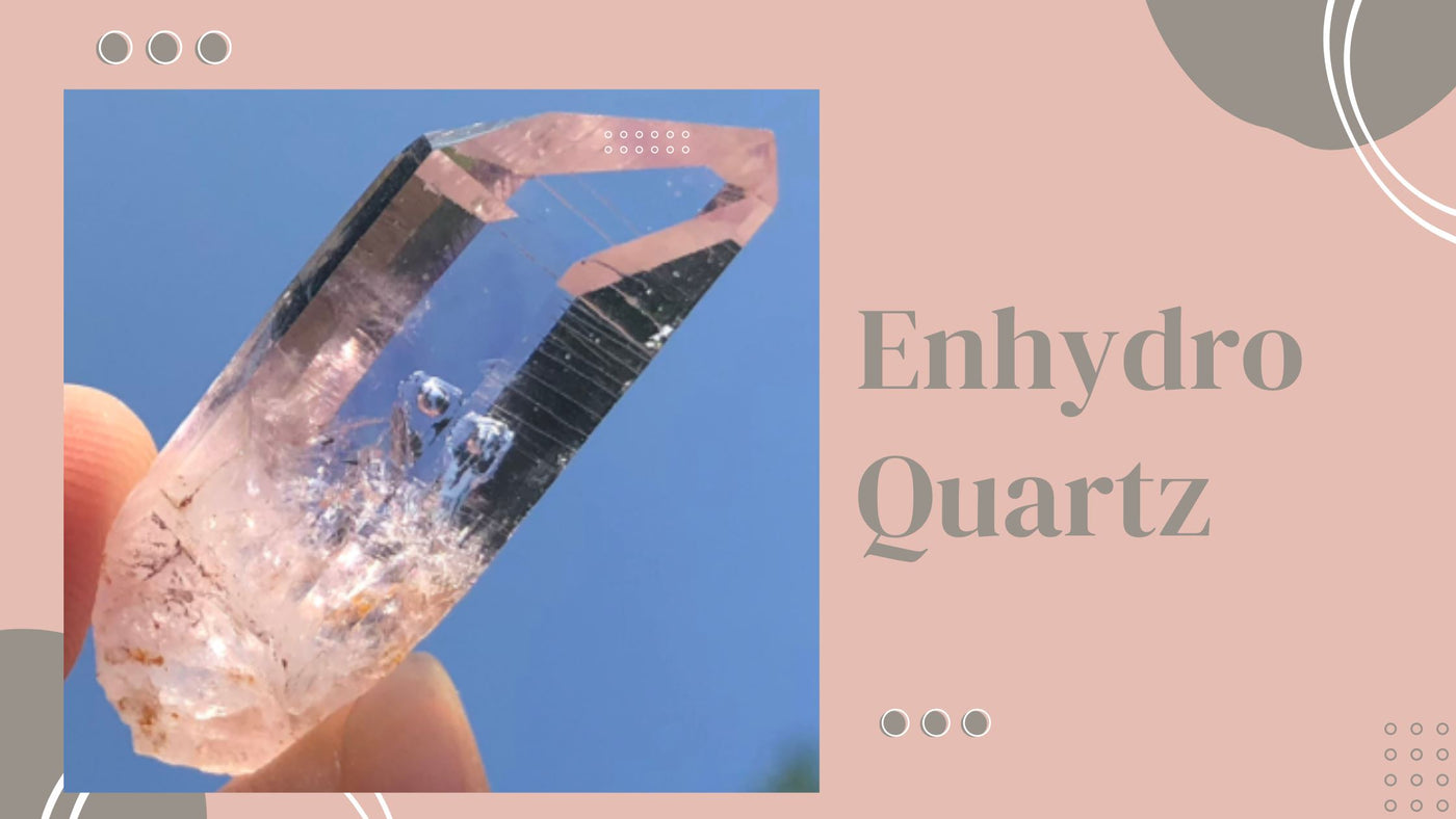 Enhydro Quartz - The Best Lifestyle and Health Investment!
