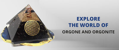 Explore The World Of Orgone And Orgonite