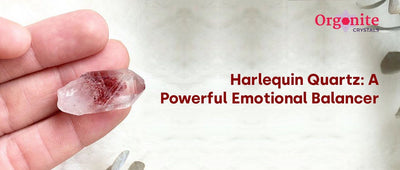 Harlequin Quartz: A Total Emotional Balancer