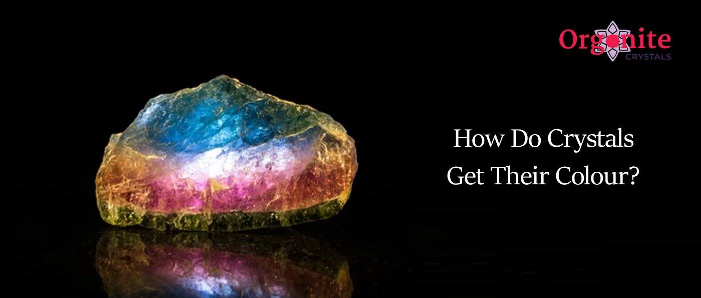 How Do Crystals Get Their Colour?