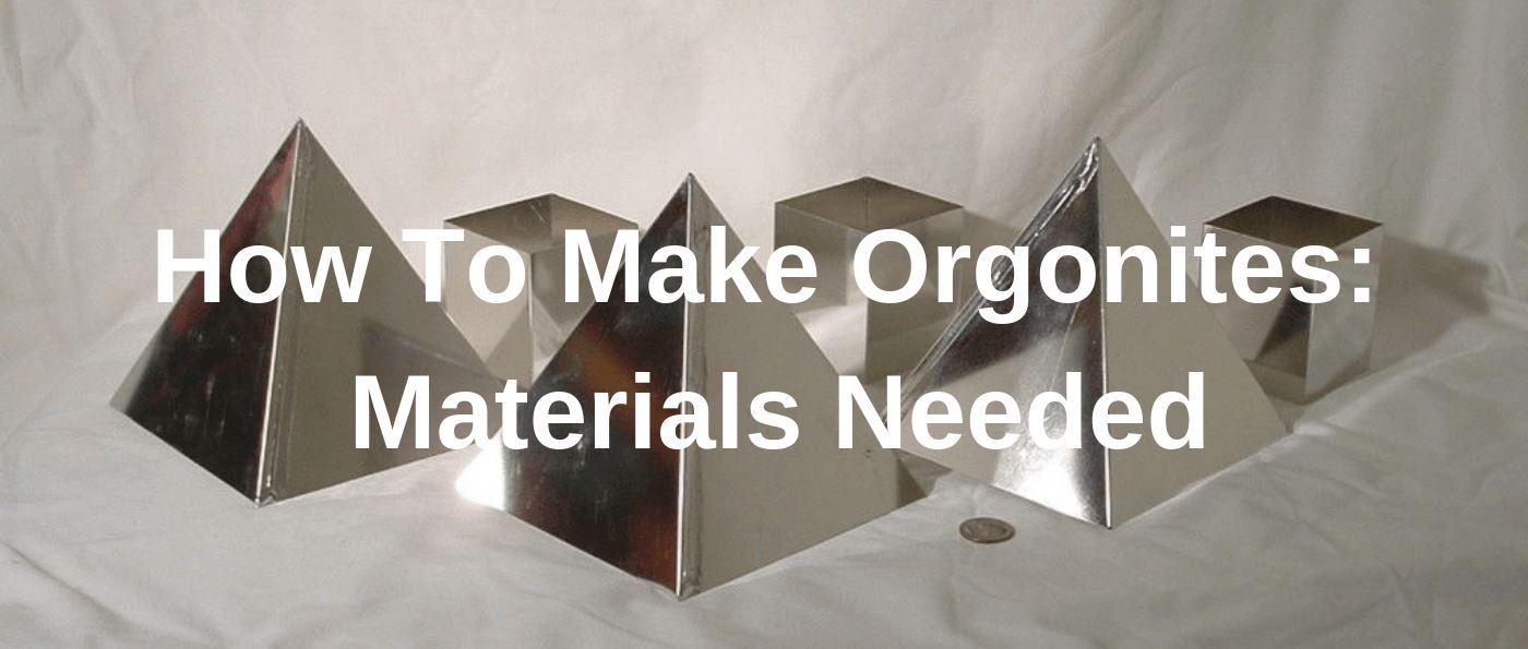 How To Make Orgonites: Materials Needed