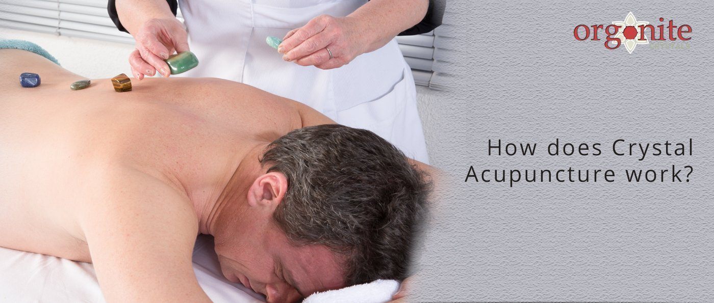 How Does Crystal Acupuncture Work?