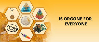 Is Orgone For Everyone?