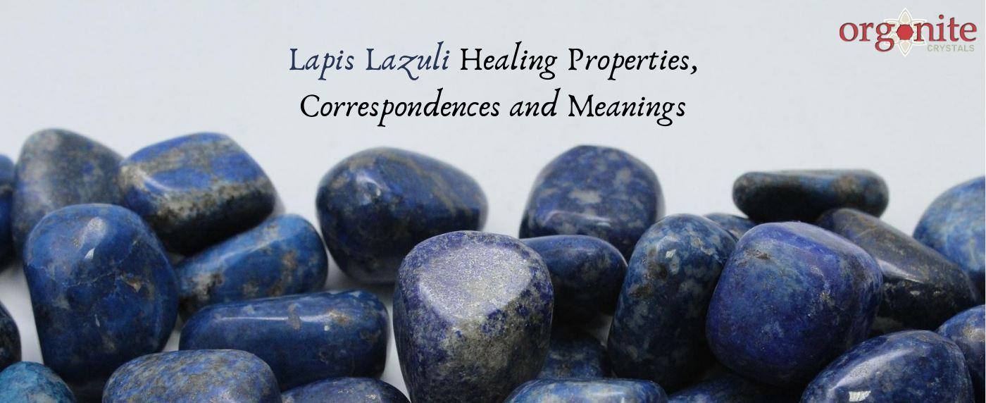 Lapis Lazuli Healing Properties, Correspondences and Meanings