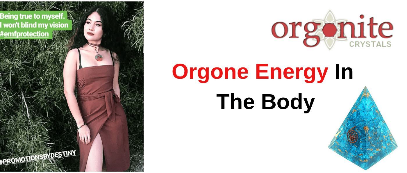 Orgone Energy In the Body