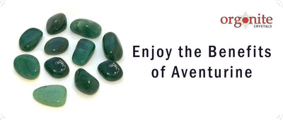 Enjoy the Benefits of Aventurine