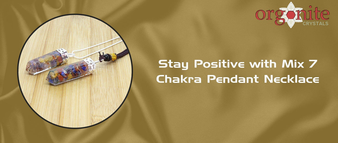 Stay Positive with Mix 7 Chakra Pendant Necklace