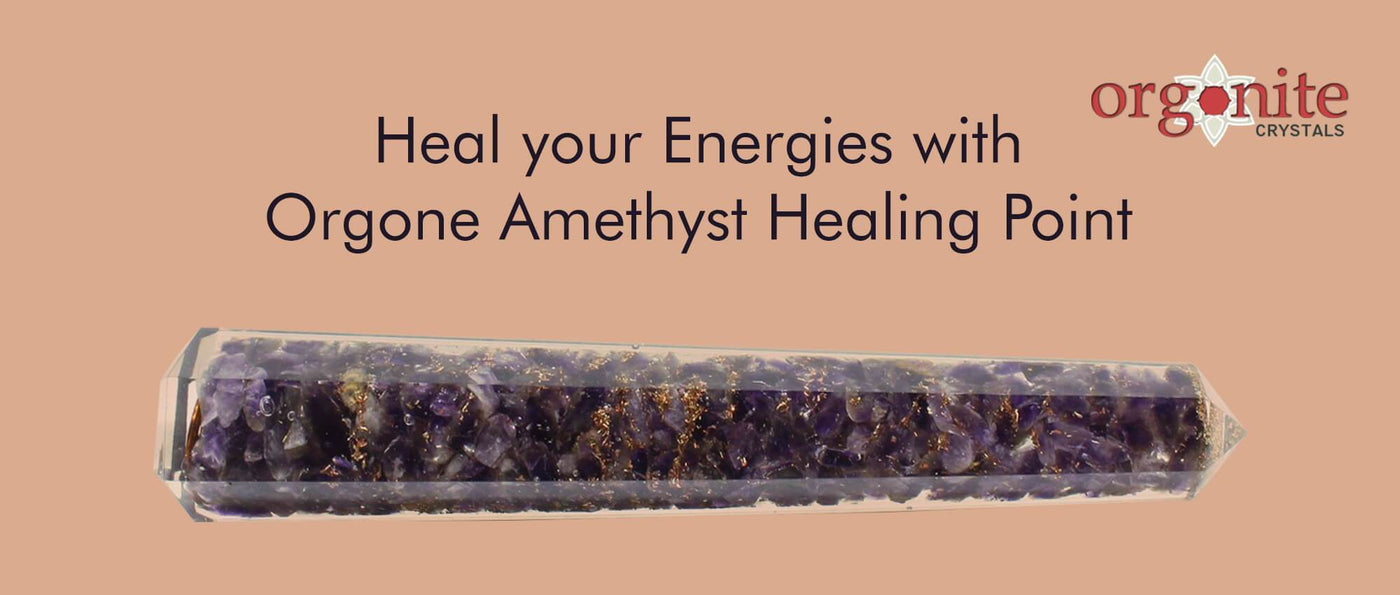 Heal your Energies with Orgone Amethyst Healing Point