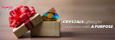 Crystals gifting to someone with a purpose