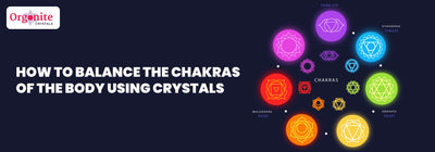 How to balance the chakras of the body using crystals
