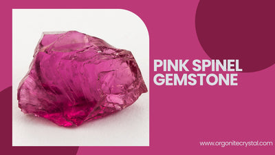Pink Spinel - A Posh Gemstone in Affordable Price!