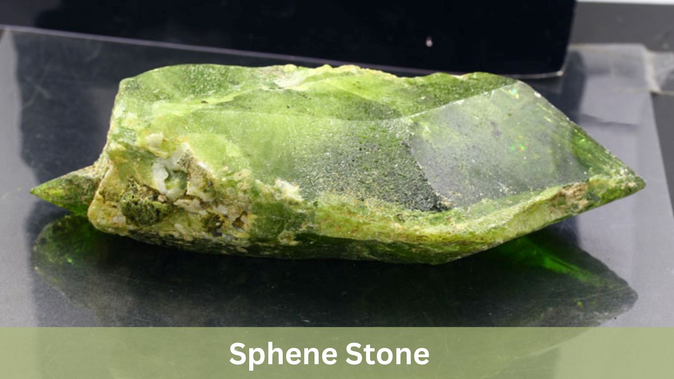 Sphene Stone - The Ultimate Secret of Luxurious Diamonds!