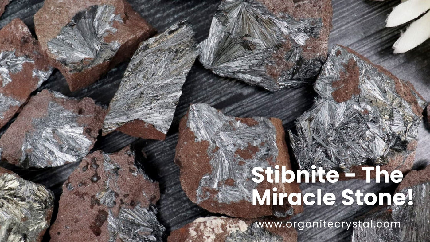 Stibnite - The Miracle Stone!