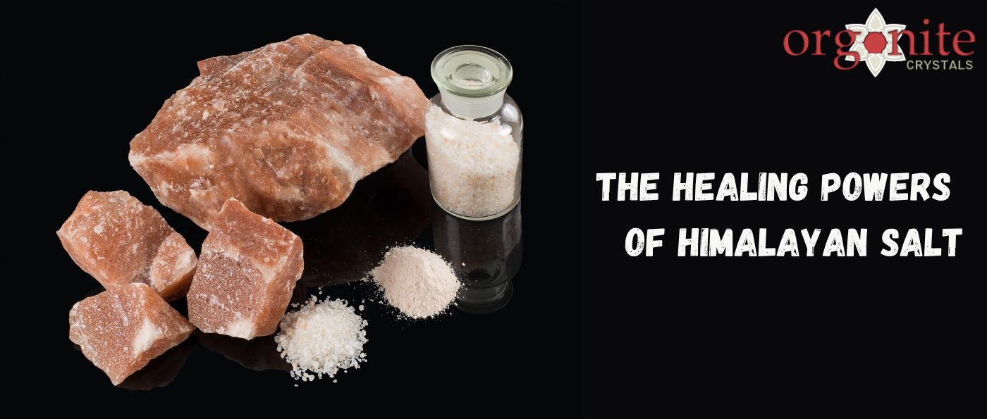The Healing Powers Of Himalayan Salt