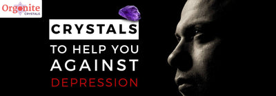 Crystals to help you against depression